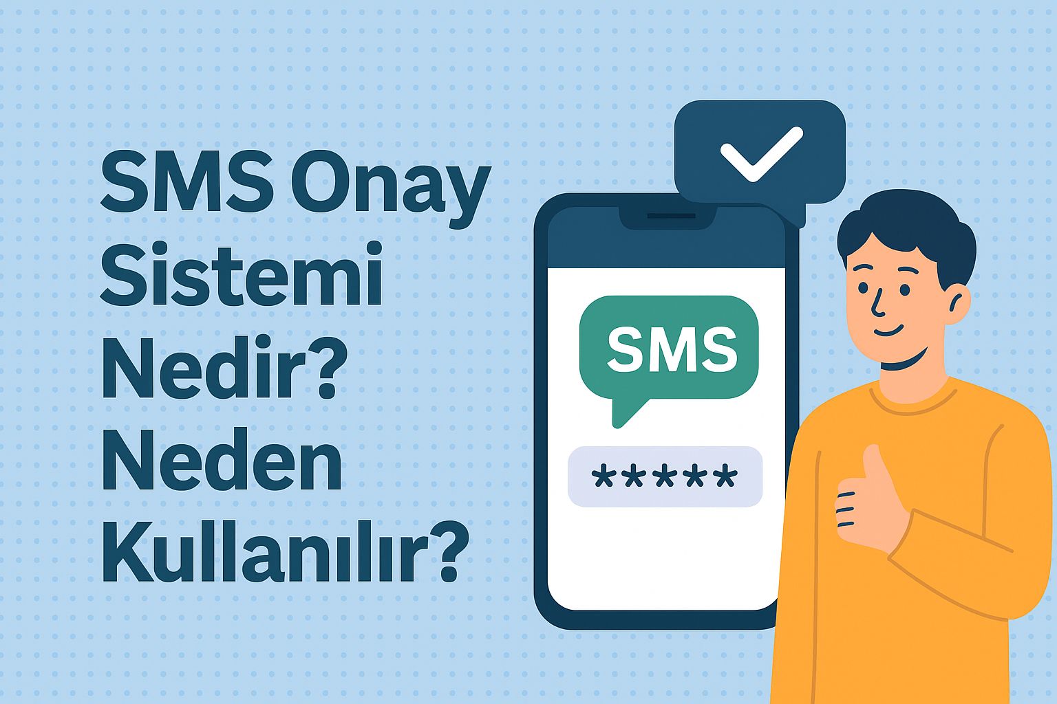 SMS Onay Sistemi